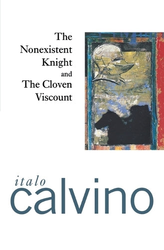 The Nonexistent Knight and The Cloven Viscount (Harbrace Paperbound Library