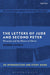 The Letters of Jude and Second Peter: An Introduction and Study Guide