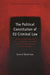 The Political Constitution of EU Criminal Law