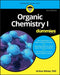 Organic Chemistry I For Dummies