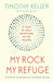 My Rock; My Refuge