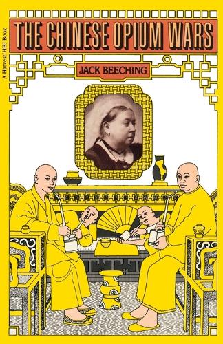 The Chinese Opium Wars