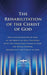 The Rehabilitation of the Christ of God