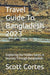 Travel Guide To Bangladesh 2023