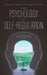 The Psychology of Self-Regulation