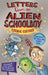 Letters From An Alien Schoolboy: Cosmic Custard