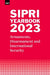 SIPRI Yearbook 2023: Armaments, Disarmament and International Security (SIPRI Yearbook Series