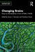 Changing Brains