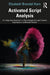 Activated Script Analysis