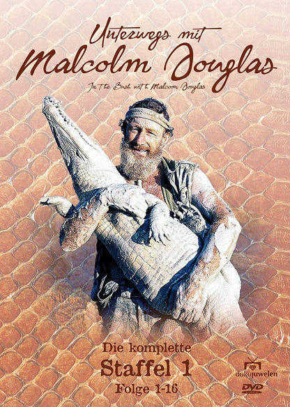 Unterwegs mit Malcolm Douglas - Staffel 1 (In The Bush With Malcolm Douglas) (Fernsehjuwelen)