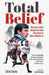 Total Belief