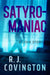 Satyromaniac - A Love Story