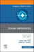 Trauma Emergencies, An Issue of Emergency Medicine Clinics of North America