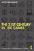 The 21st Century in 100 Games