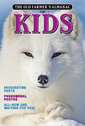 The Old Farmer's Almanac for Kids, Volume 10 (Old Farmer's Almanac for Kids, 10