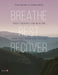 Breathe, Rest, Recover