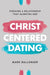 Christ-Centered Dating