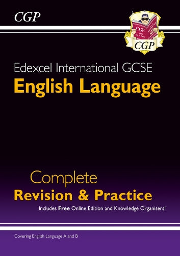 New Edexcel International GCSE English Language: Complete Revision & Practice with Online Edition (CGP IGCSE English