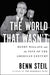 The World That Wasn't