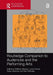 Routledge Companion to Audiences and the Performing Arts