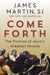 Come Forth