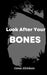 Look After Your Bones