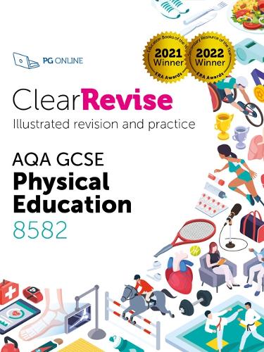 GCSE AQA Physical Education: Illustrated Revision and Practice (ClearRevise AQA GCSE Physical Education 8582