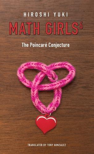 Math Girls 6: The Poincaré Conjecture (6