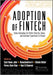 The Adoption of Fintech
