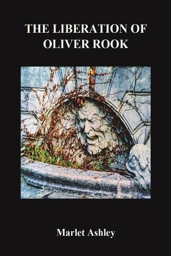The Liberation of Oliver Rook