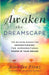 Awaken the Dreamscape