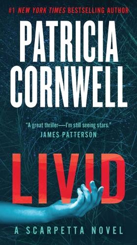 Livid: A Scarpetta Novel: 26 (Kay Scarpetta