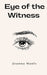 Eye of the Witness