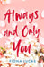 Always and Only You