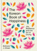 The Korean Book of Happiness