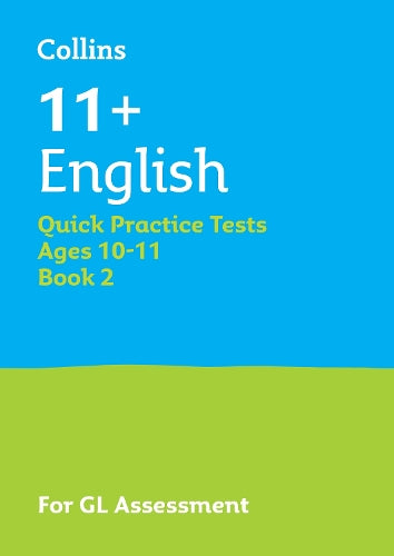 11+ English Quick Practice Tests Age 10-11 (Year 6) Set B