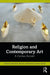 Religion and Contemporary Art