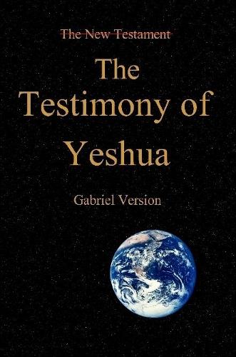 The Testimony of Yeshua!