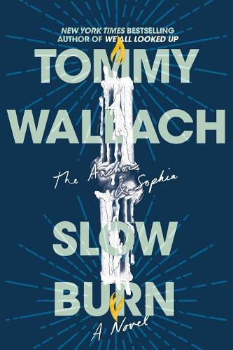 Slow Burn (2) (The Anchor & Sophia