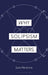 Why Solipsism Matters