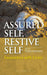 Assured Self, Restive Self