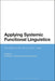 Applying Systemic Functional Linguistics