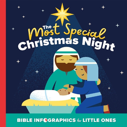 The Most Special Christmas Night (Bible Infographics for Little Ones