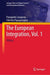 The European Integration, Vol. 1