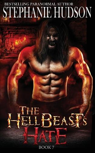 The HellBeast's Hate (The Hellbeast King