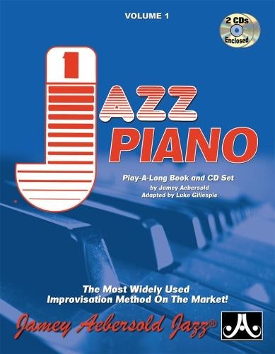 Volume 1: Jazz Piano - How To Play Jazz & Improvise (with 2 Free Audio CDs)