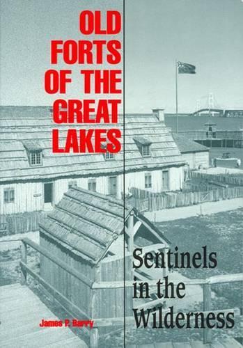 Old Forts of the Great Lakes