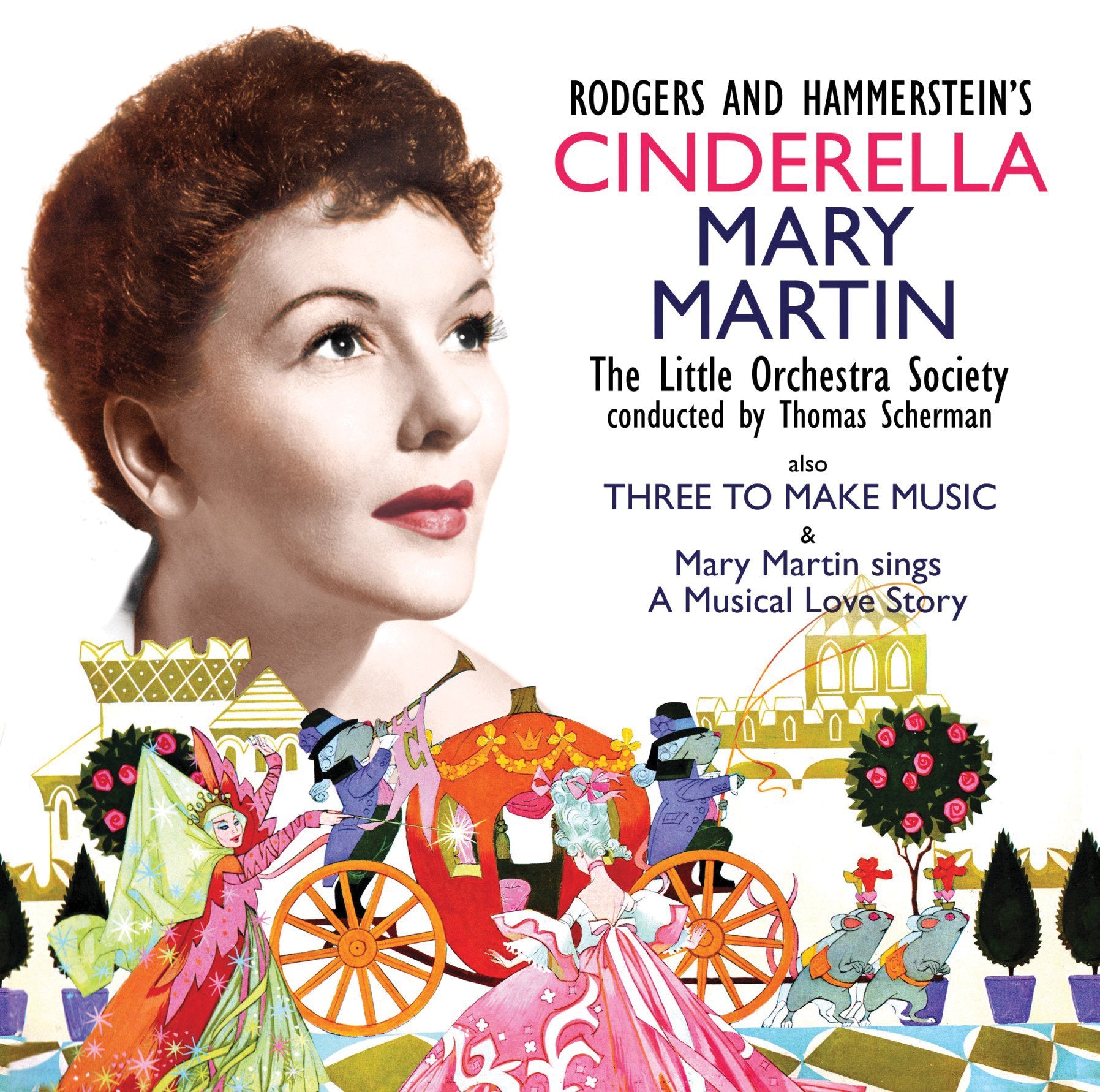Cinderella/Three to make music/A musical love story