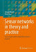 Sensor networks in theory and practice
