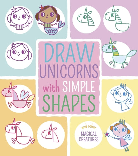 Draw Unicorns with Simple Shapes